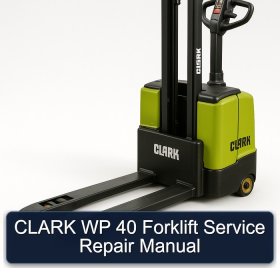 CLARK WP 40 Forklift Service Repair Manual