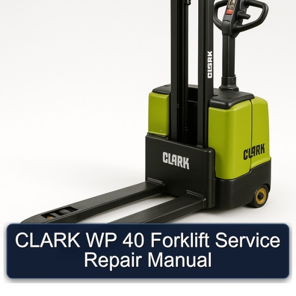 CLARK WP 40 Forklift Service Repair Manual