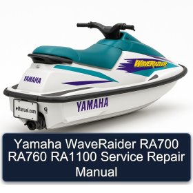 Yamaha WaveRaider RA700 RA760 RA1100 Service Repair Manual