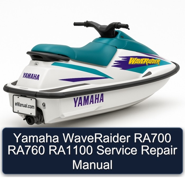 Yamaha WaveRaider RA700 RA760 RA1100 Service Repair Manual