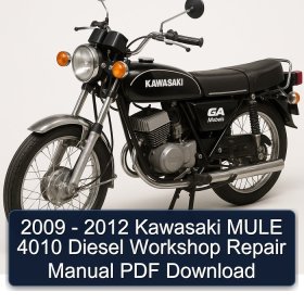 2009 - 2012 Kawasaki MULE 4010 Diesel Workshop Repair Manual PDF Download