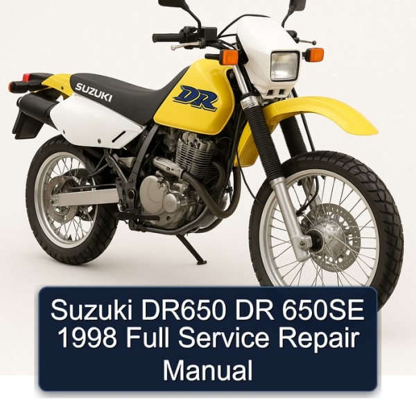 Suzuki DR650 DR 650SE 1998 Full Service Repair Manual