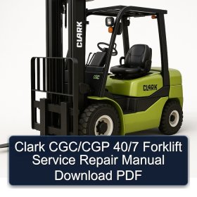 Clark CGC/CGP 40/7 Forklift Service Repair Manual Download PDF