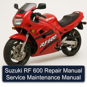 Suzuki RF 600 Repair Manual Service Maintenance Manual