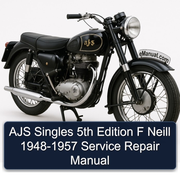 AJS Singles 5th Edition F Neill 1948-1957 Service Repair Manual