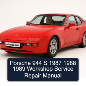 Porsche 944 S 1987 1988 1989 Workshop Service Repair Manual