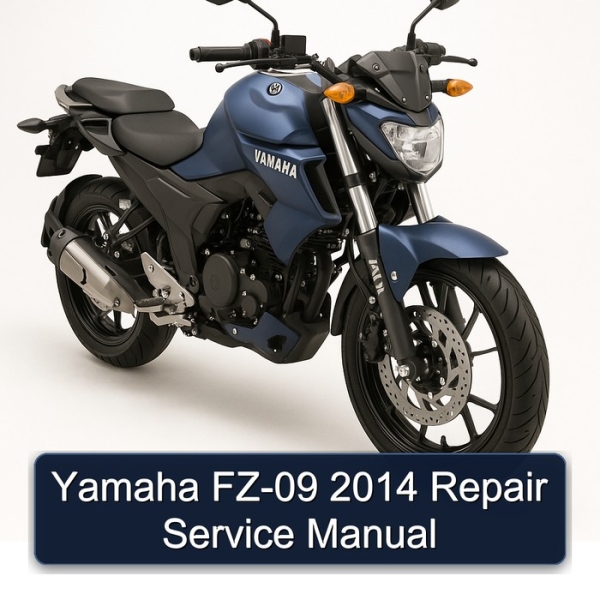 Yamaha FZ-09 2014 Repair Service Manual
