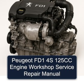 Peugeot FD1 4S 125CC Engine Workshop Service Repair Manual