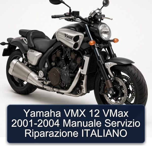 Yamaha VMX 12 VMax 2001-2004 Manuale Servizio Riparazione ITALIANO