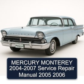 MERCURY MONTEREY 2004-2007 Service Repair Manual 2005 2006