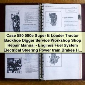 Manual de Reparación - Tractor Retroexcavadora Case 580 Super E