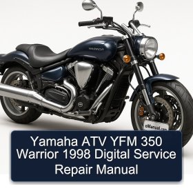 Yamaha ATV YFM 350 Warrior 1998 Digital Service Repair Manual