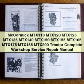McCormick MTX110 MTX120 MTX125 MTX135 MTX140 MTX150 MTX155 MTX165 MTX175 MTX185 MTX200 Tractor Complete Workshop Service Repair Manual