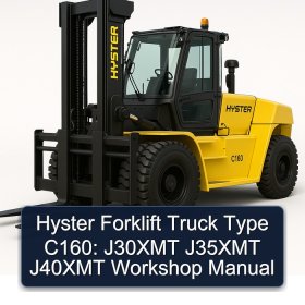Hyster Forklift Truck Type C160: J30XMT J35XMT J40XMT Workshop Manual