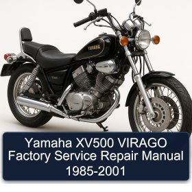 Yamaha XV500 VIRAGO Factory Service Repair Manual 1985-2001