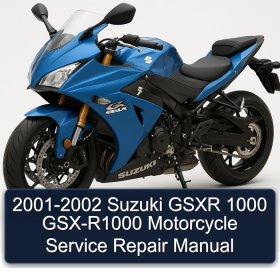 2001-2002 Suzuki GSXR 1000 GSX-R1000 Motorcycle Service Repair Manual