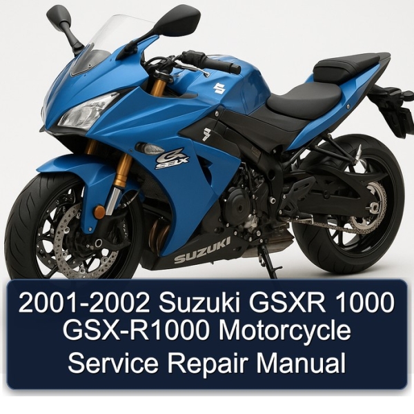 2001-2002 Suzuki GSXR 1000 GSX-R1000 Motorcycle Service Repair Manual