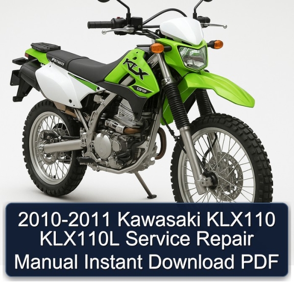 2010-2011 Kawasaki KLX110 KLX110L Service Repair Manual Instant Download PDF