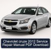 Chevrolet cruze 2012 Service Repair Manual PDF Download