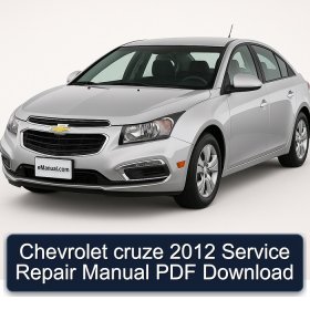 Chevrolet cruze 2012 Service Repair Manual PDF Download
