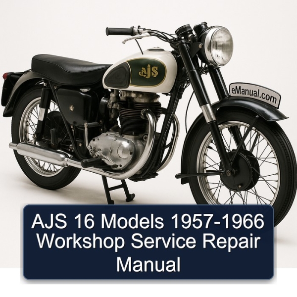 AJS 16 Models 1957-1966 Workshop Service Repair Manual