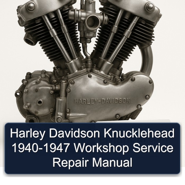 Harley Davidson Knucklehead 1940-1947 Workshop Service Repair Manual