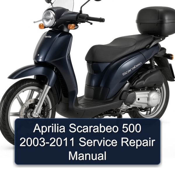 Aprilia Scarabeo 500 2003-2011 Service Repair Manual
