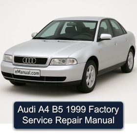 Audi A4 B5 1999 Factory Service Repair Manual