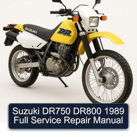 Suzuki DR750 DR800 1989 Full Service Repair Manual