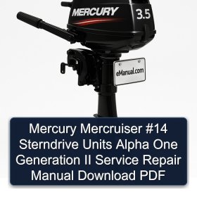 Mercury Mercruiser #14 Sterndrive Units Alpha One Generation II Service Repair Manual Download PDF