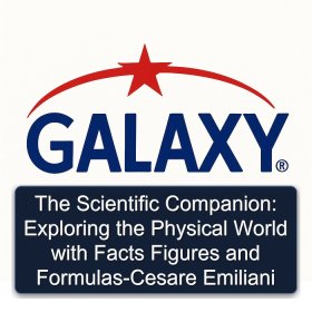 The Scientific Companion: Exploring the Physical World with Facts Figures and Formulas-Cesare Emiliani