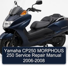 Yamaha CP250 MORPHOUS 250 Service Repair Manual 2006-2008