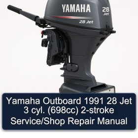 Yamaha Outboard 1991 28 Jet 3 cyl. (698cc) 2-stroke Service/Shop Repair Manual