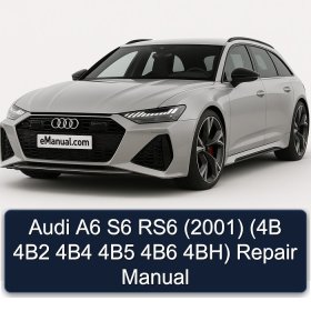 Audi A6 S6 RS6 (2001) (4B 4B2 4B4 4B5 4B6 4BH) Repair Manual