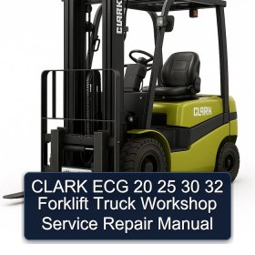 CLARK ECG 20 25 30 32 Forklift Truck Workshop Service Repair Manual