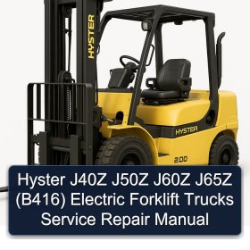 Hyster J40Z J50Z J60Z J65Z (B416) Electric Forklift Trucks Service Repair Manual