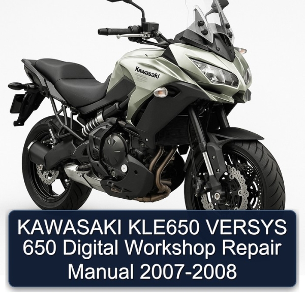 KAWASAKI KLE650 VERSYS 650 Digital Workshop Repair Manual 2007-2008