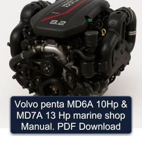 Volvo penta MD6A 10Hp & MD7A 13 Hp marine shop Manual. PDF Download
