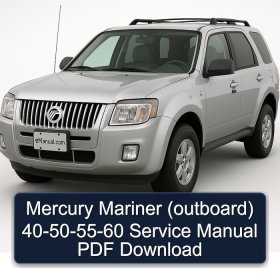 Mercury Mariner (outboard) 40-50-55-60 Service Manual PDF Download