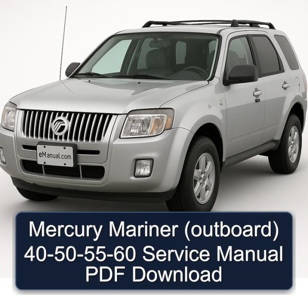 Mercury Mariner (outboard) 40-50-55-60 Service Manual PDF Download