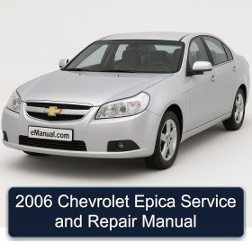 2006 Chevrolet Epica Service and Repair Manual