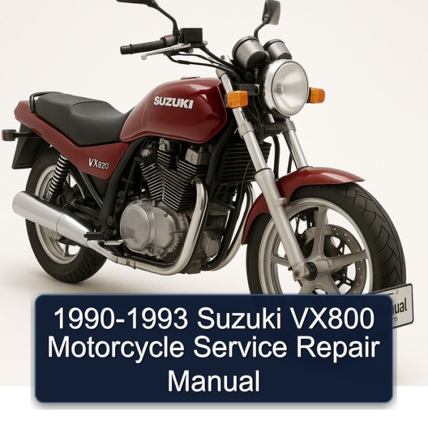 1990-1993 Suzuki VX800 Motorcycle Service Repair Manual