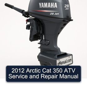 2012 Arctic Cat 350 ATV Service and Repair Manual