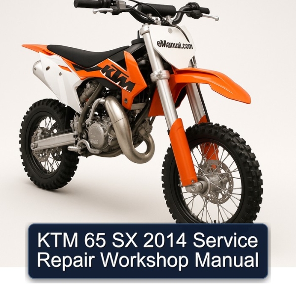 KTM 65 SX 2014 Service Repair Workshop Manual