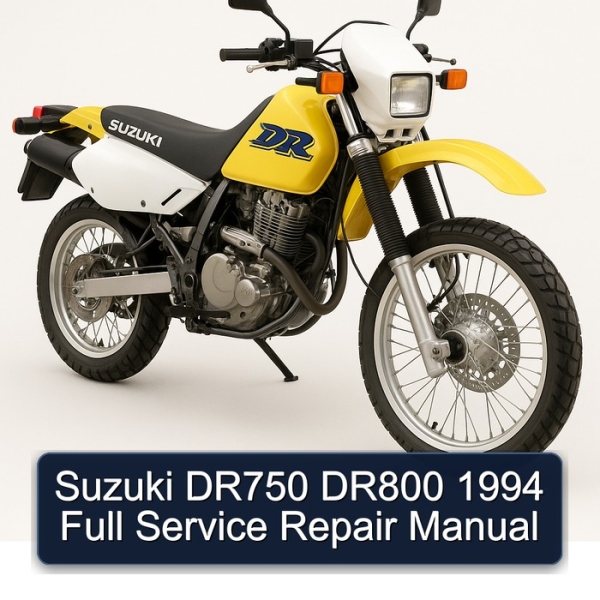 Suzuki DR750 DR800 1994 Full Service Repair Manual