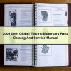 2009 Gem Global Electric Motorcars Parts Catalog And Service Repair Manual