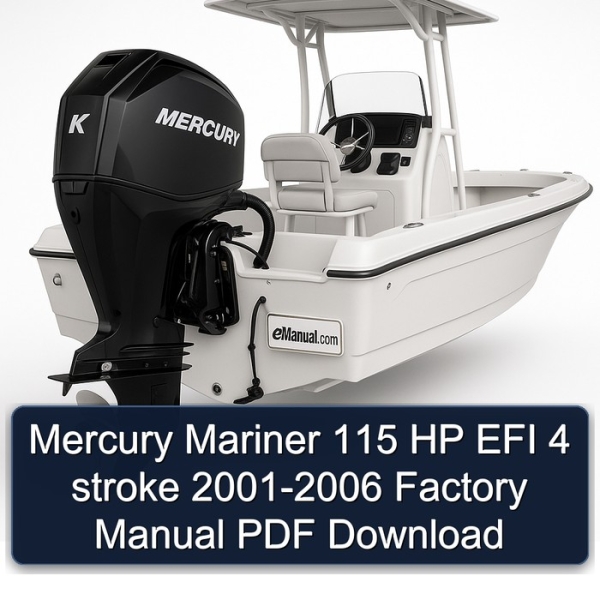 Mercury Mariner 115 HP EFI 4 stroke 2001-2006 Factory Manual PDF Download