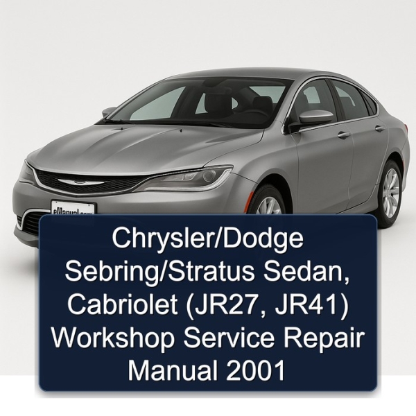 Chrysler/Dodge Sebring/Stratus Sedan, Cabriolet (JR27, JR41) Workshop Service Repair Manual 2001
