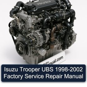 Isuzu Trooper UBS 1998-2002 Factory Service Repair Manual