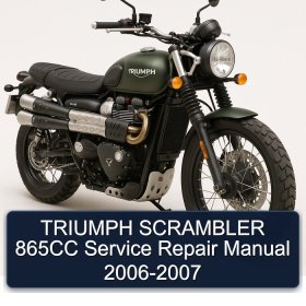 TRIUMPH SCRAMBLER 865CC Service Repair Manual 2006-2007
